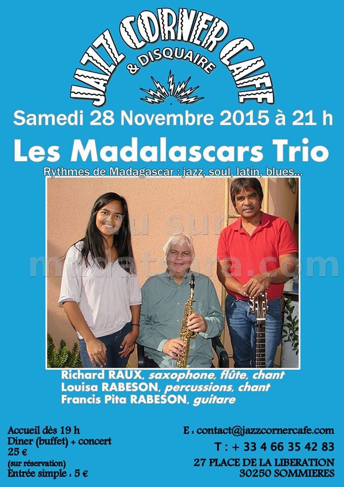 Les Madalascars Trio Richard Raux Louisa Rabeson Et Francis Pita Rabeson Au Jazz Corner Cafe Richard raux and top songs that are popular on radio stations around the world now. madatsara